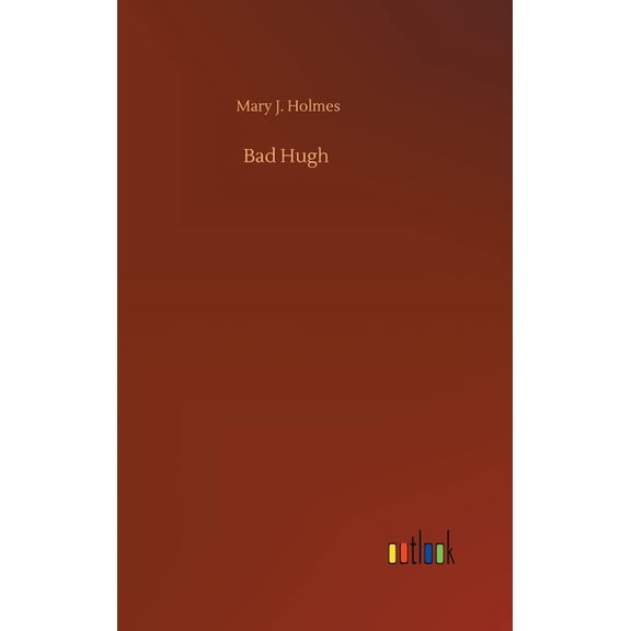 Bad Hugh (Hardcover)
