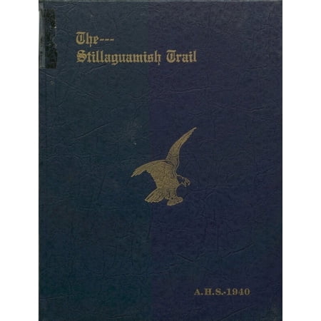 (Custom Reprint) Yearbook: 1940 Arlington High School - Stillaguamish Trail Yearbook (Arlington, WA)