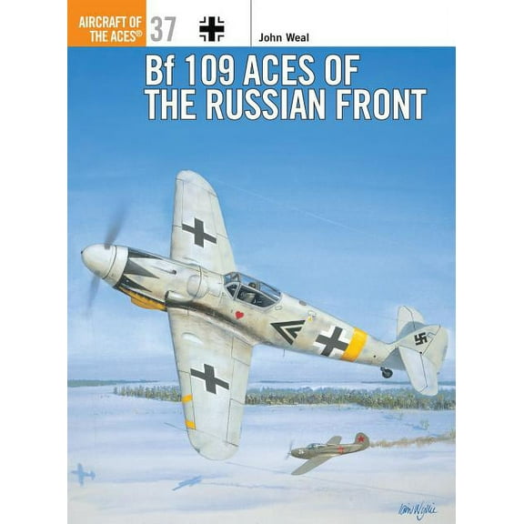 Aircraft of the Aces: Bf 109 Aces of the Russian Front (Series #37) (Paperback)