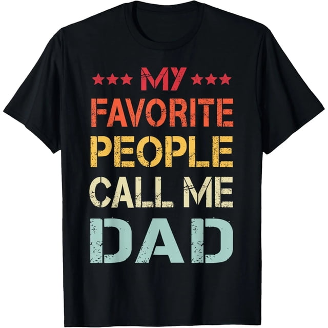 Camiseta de Mujer para el Día del Padre: "Mis Personas Favoritas Me Llaman Papá" - Diseño Divertido