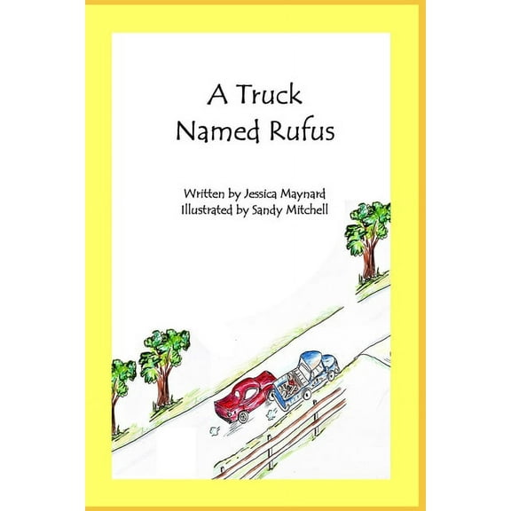 A Truck Named Rufus (Paperback)