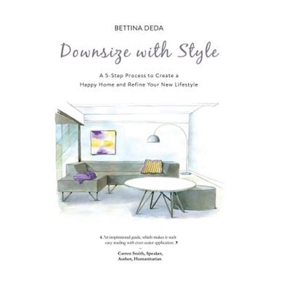 Pre-Owned Downsize With Style: A 5-Step Process to Create a Happy Home and Refine Your New Lifestyle (Paperback)