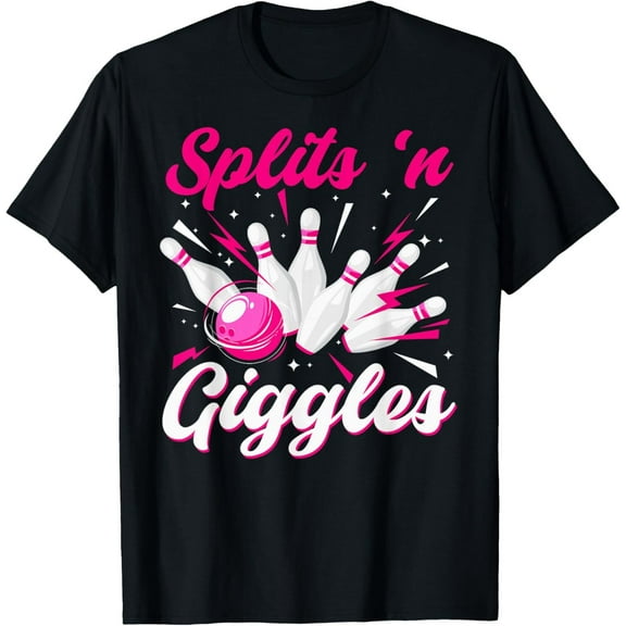 Simple Fit Splits 'N Giggles Bowling Team Cute Bowler Women Girls T-Shirt Gift For Him/Her