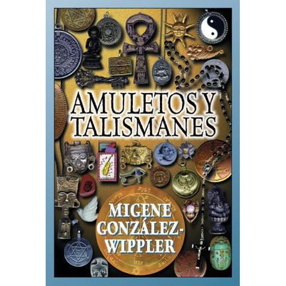 Pre-Owned Amuletos Y Talismanes (Paperback) 1567182690 9781567182699