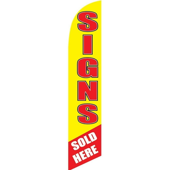 Signs Sold Here Feather Banner Swooper Flag -No Wind Required- Replacement FLAG ONLY