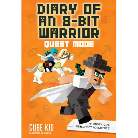 Diary of an 8-Bit Warrior: Quest Mode (Book 5 8-Bit Warrior series) : An Unofficial Minecraft (Best Minecraft Adventure Maps)