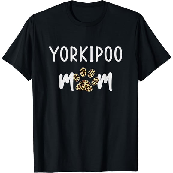 Yorkipoo Dog Mom Funny Women Yorkipoo Dog Lover Gift T-Shirt- Classic Unisex 100% Cotton Crew Neck T-Shirt Breathable Casual Everyday Wear Affordable