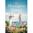 thumbnail image 1 of Pre-Owned The Moonglow Sisters (Paperback) 0062953095 9780062953094, 1 of 1