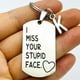thumbnail image 2 of LLavero de I Miss Your Stupid Face para parejas, regalo para mejores amigas, novio, novia, esposa, marido, regalo de aniversario para ella, 2 of 4