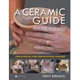 thumbnail image 1 of Pre-Owned A Ceramic Guide: The Art of Creating and Teaching Wheel-Thrown Ceramics (Paperback) 1516528603 9781516528608, 1 of 1