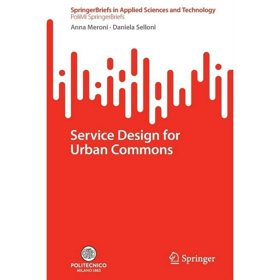 Service Design for Urban Commons, (Paperback)