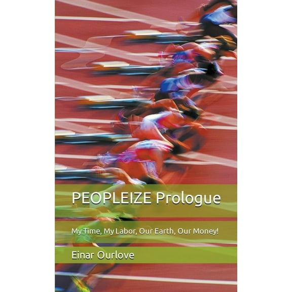 Peopleize PEOPLEIZE Prologue, Book 1, (Paperback)