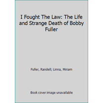 Pre-Owned I Fought The Law: The Life and Strange Death of Bobby Fuller (Paperback) 1940157110 9781940157115