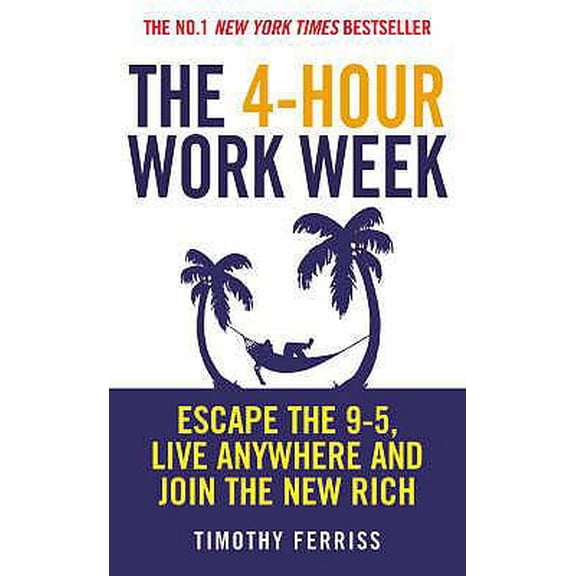Pre-Owned The 4-Hour Workweek (Paperback) 0091923727 9780091923723