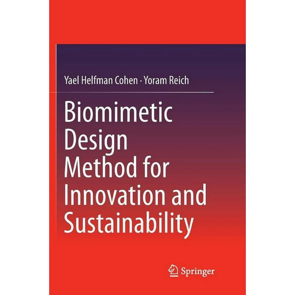 Biomimetic Design Method for Innovation and Sustainability, (Paperback)