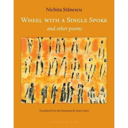 Wheel With a Single Spoke and Other Poems