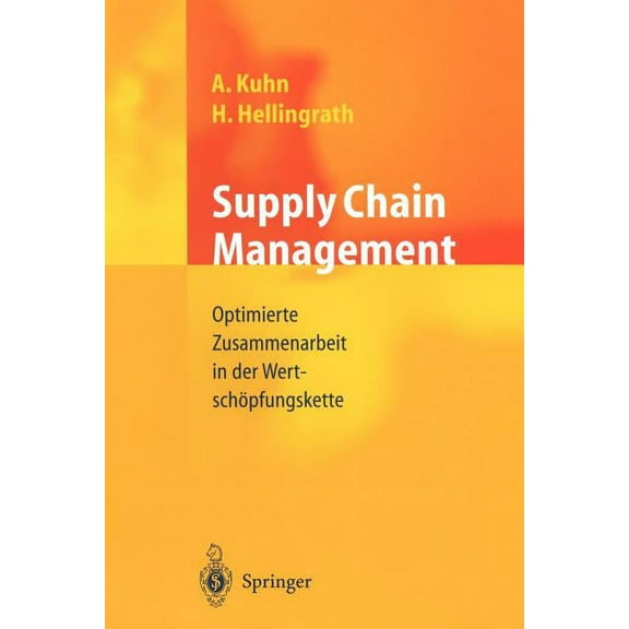 Supply Chain Management: Optimierte Zusammenarbeit in Der Wertschöpfungskette, (Paperback)