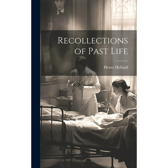 Recollections of Past Life, (Hardcover)