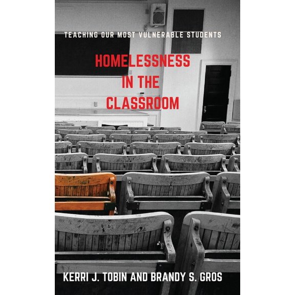 Homelessness in the Classroom, (Hardcover)