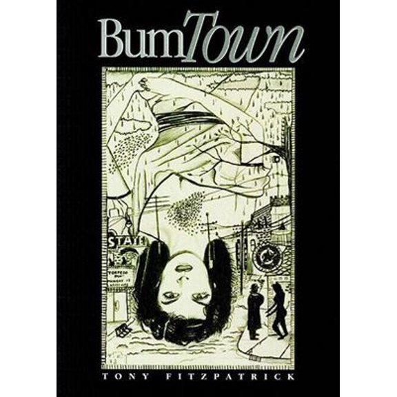 Pre-Owned Bum Town (Paperback) 1882688252 9781882688258