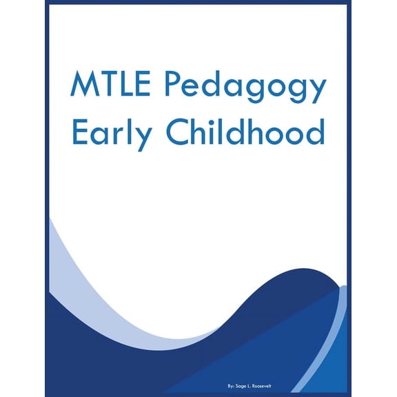 MTLE Pedagogy Early Childhood, (Paperback)