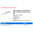thumbnail image 2 of Right Trunk Strut - Compatible with 2003 - 2009 Audi A8 Quattro Sedan 4-Door 2004 2005 2006 2007 2008, 2 of 2