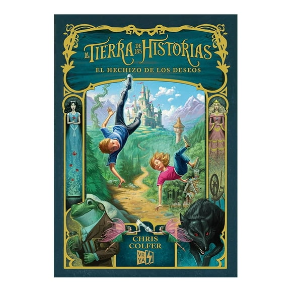 La tierra de las historias. El hechizo de los deseos VR Editoras Libro Tapa Blanda