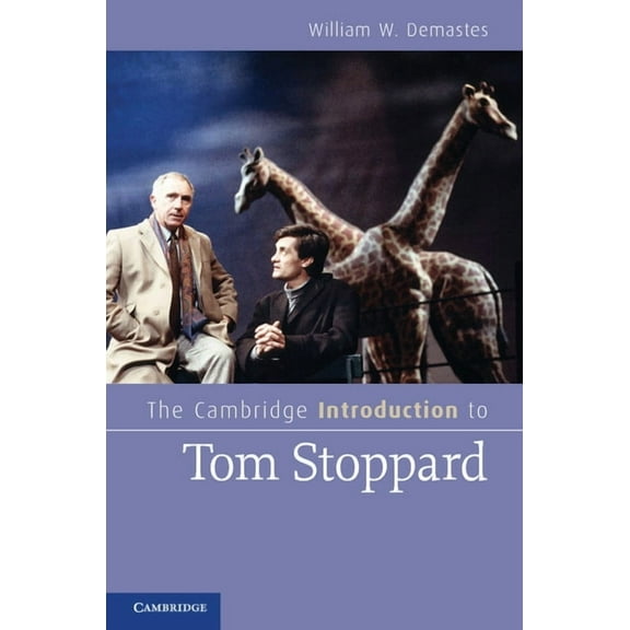 Cambridge Introductions to Literature (H The Cambridge Introduction to Tom Stoppard, (Paperback)