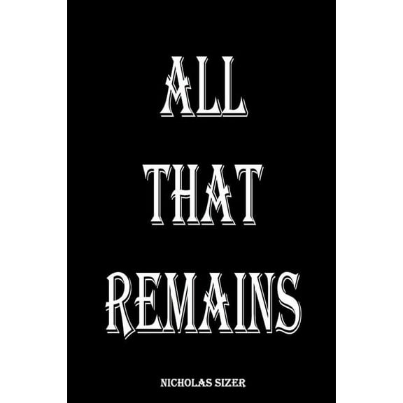 All That Remains (Paperback)