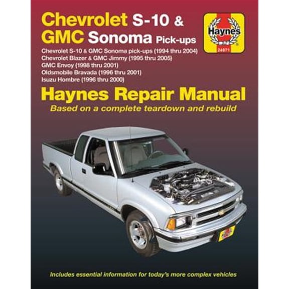 Pre-Owned Chevy S-10 & GMC Sonoma Pick-ups (94-04), Chevy Blazer & GMC Jimmy (95-05), GMC Envoy (98-01), Olds Bravada (96-01) & Isuzu Hombre (96-00) Haynes Repair Manual ^