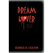 Dream Lover : Mortal Immortal Series (Paperback)
