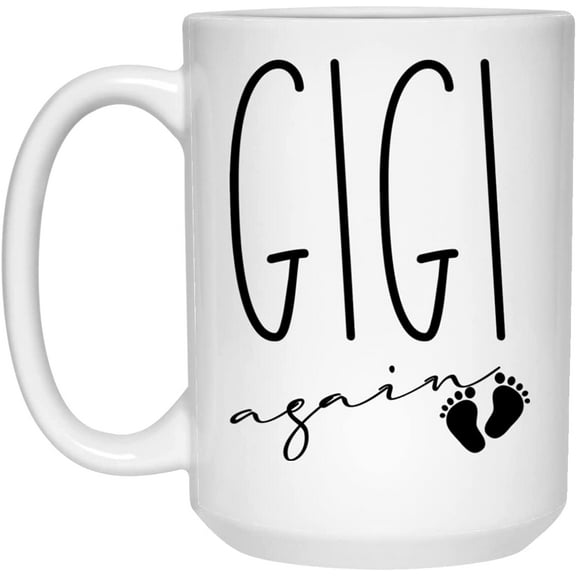 Gigi Again Mug, Gigi Again Pregnancy Announcement, Gigi Reveal, Gigi To Be Gift, Baby Announcement Gigi Again, Rae Dunn Style Mug 15oz