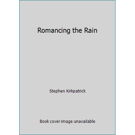 Romancing the Rain, Used [Hardcover]