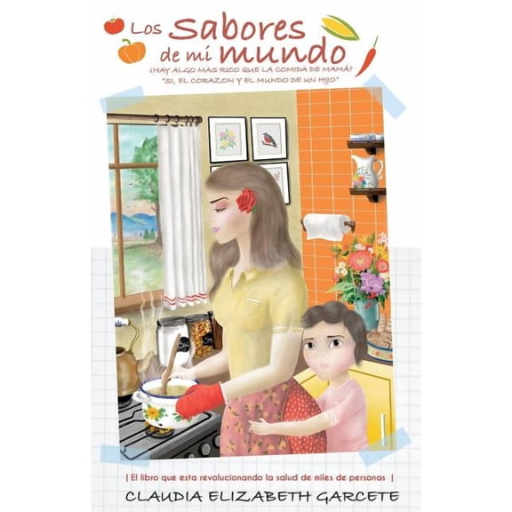 Los Sabores de mi Mundo (Paperback)