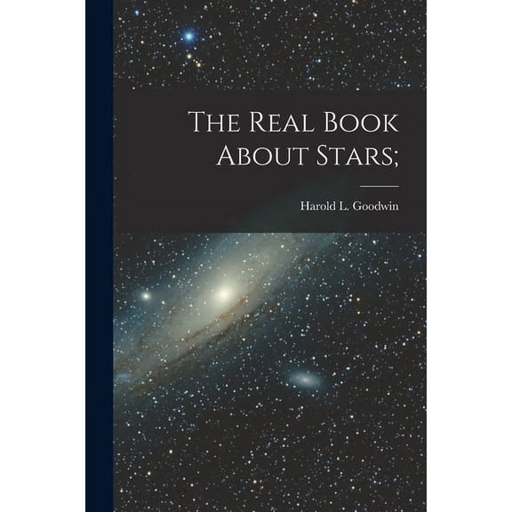 The Real Book About Stars;, (Paperback)