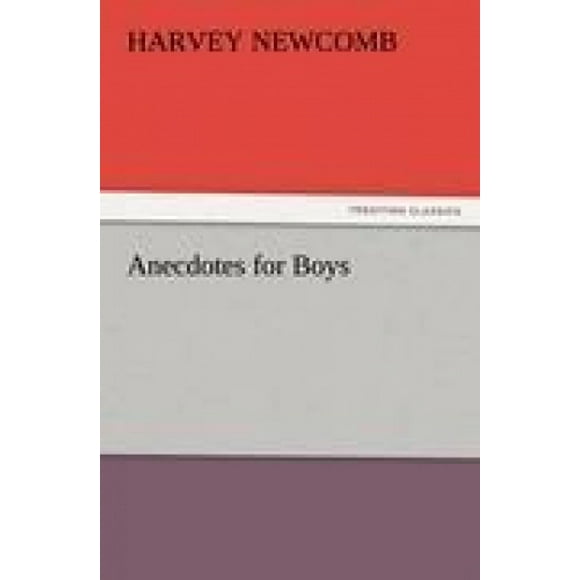 Anecdotes pour les Garçons