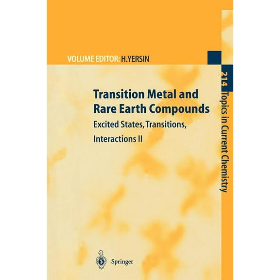 Topics in Current Chemistry Transition Metal and Rare Earth Compounds: Excited States, Transitions, Interactions II, Book 214, (Paperback)
