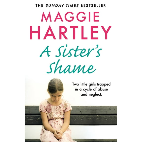 A Maggie Hartley Foster Carer Story: A Sister's Shame (Paperback)