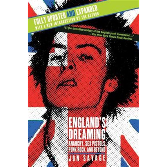 Pre-Owned England's Dreaming, Revised Edition: Anarchy, Sex Pistols, Punk Rock, and Beyond (Paperback) 0312288220 9780312288228