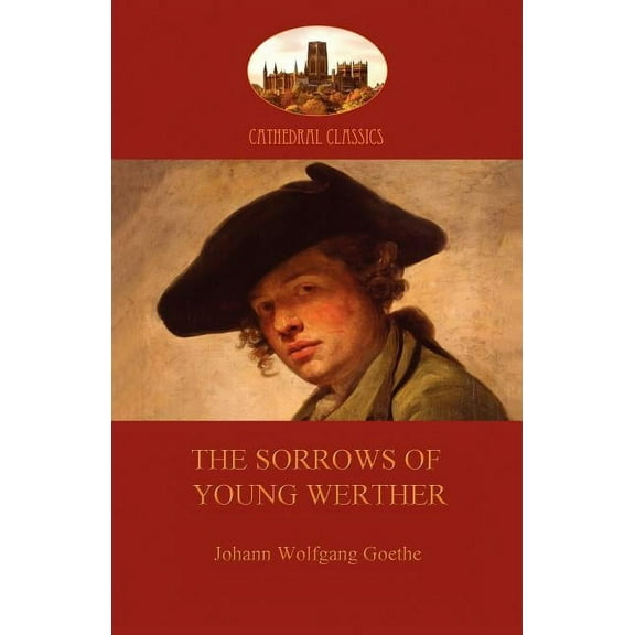 The Sorrows of Young Werther (Aziloth Books) (Paperback)