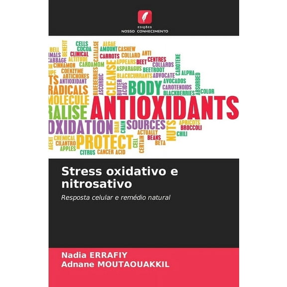 Stress oxidativo e nitrosativo, (Paperback)