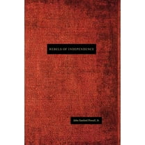 Rebels of Independence (Paperback)