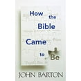 thumbnail image 1 of Pre-Owned How the Bible Came to Be, 9780664257859, 0664257852, Paperback,, 1 of 1