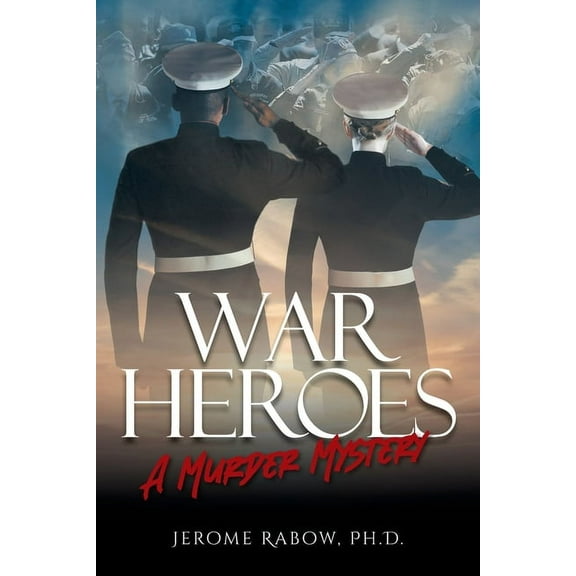 War Heroes: A Murder Mystery, (Paperback)
