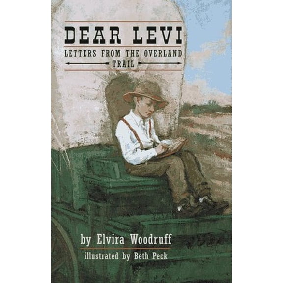 Pre-Owned Dear Levi: Letters from the Overland Trail Paperback