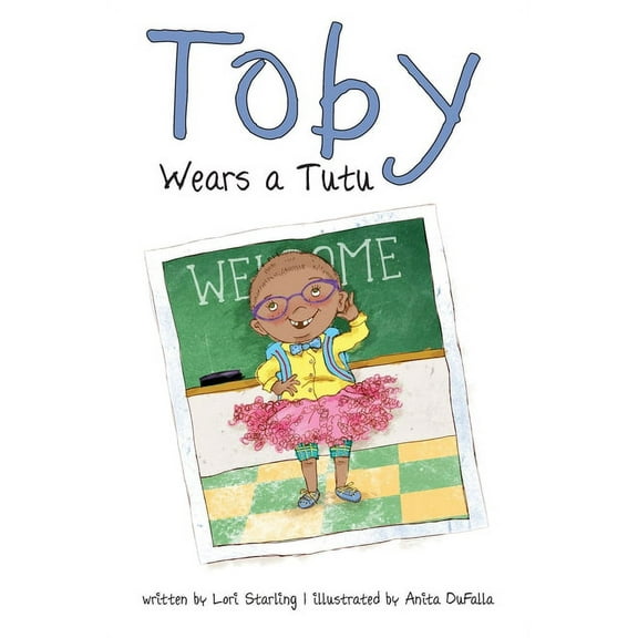 Toby Wears a Tutu, (Hardcover)