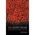 thumbnail image 1 of Sins against Nature: Sex and Archives in Colonial New Spain, 1 of 1