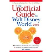 Unofficial Guide to Walt Disney World: The Unofficial Guide to Walt Disney World (Paperback)