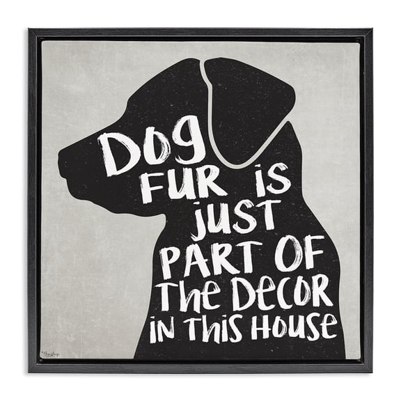 Stupell Industries Rustic Lodge Dog Fur Funny Pet Phrase Black Floating Frame Canvas Art, 18 x 18, by Gigi Louise