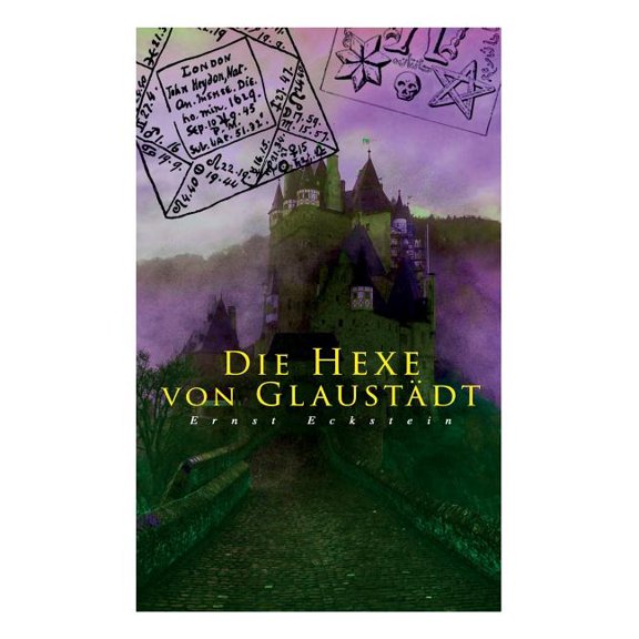 Die Hexe von Glaustädt, (Paperback)